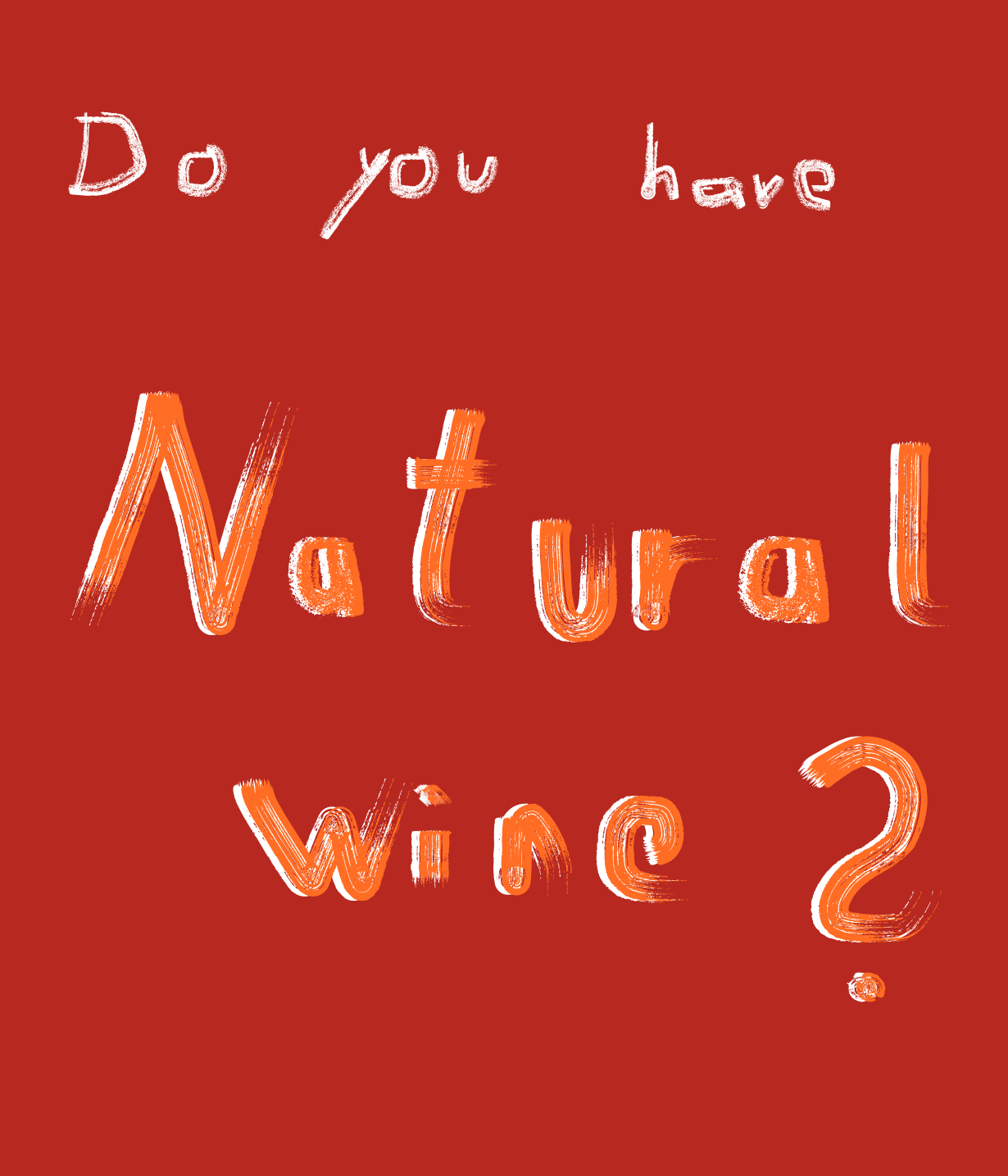 Do you have natural wine?